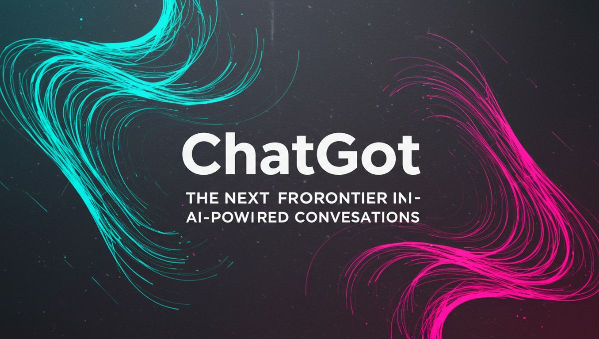 ChatGot